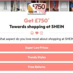 Get £750 Towards Shopping at SHEIN – Your Style Upgrade Awaits!